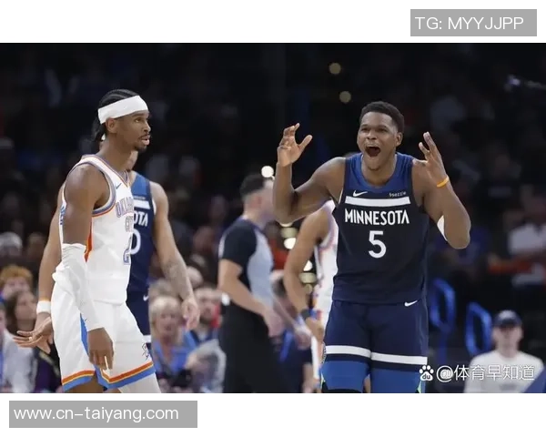 爱德华兹强调防守重要性认为自身表现能提升全队状态